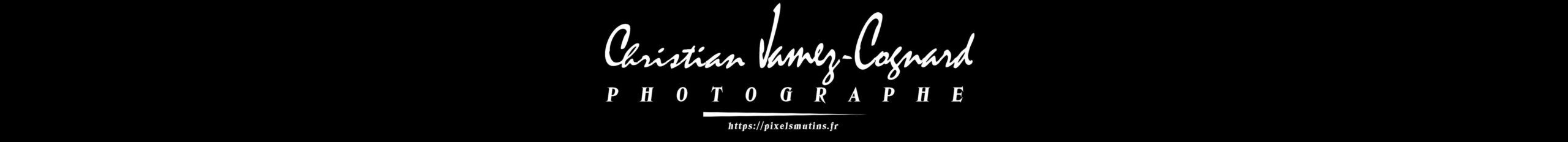 Christian-Cognard-Jamez-Photographe-En-tête-site-février-2026_Long-6000